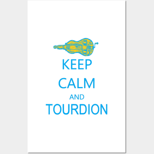 Hurdy-Gurdy Keep Calm and Tourdion Posters and Art